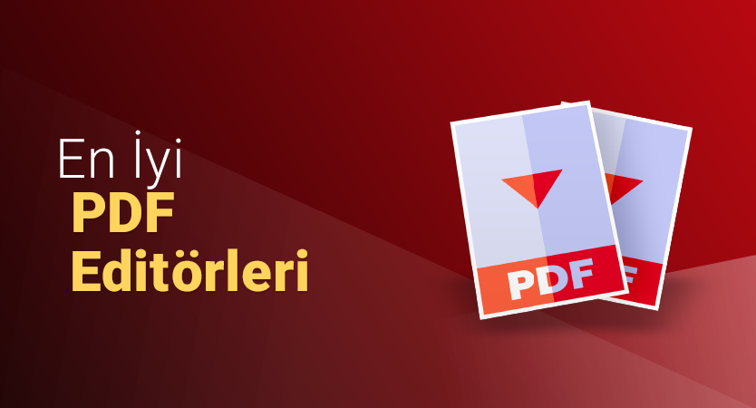 En İyi PDF Editörleri